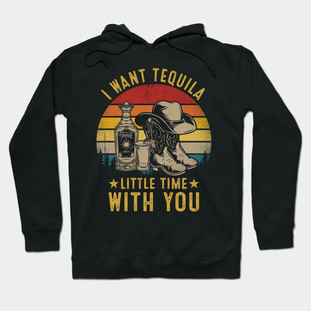 Country Music I Want Tequila Little Time With You s Hoodie by Ice Cream Monster